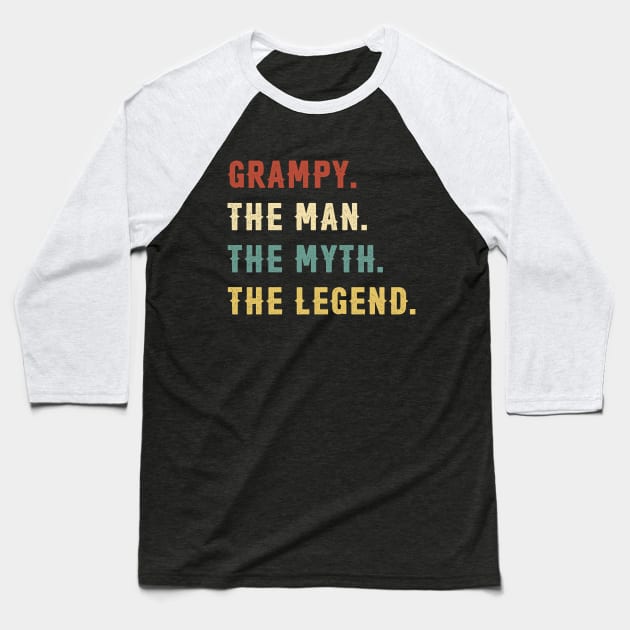 Fathers Day Gift Grampy The Man The Myth The Legend Baseball T-Shirt by Soema